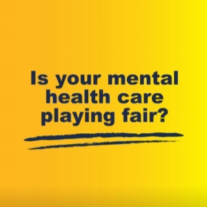 Is your mental health care playing fair