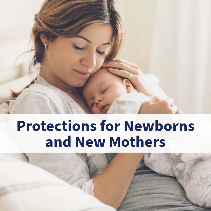 Protections for Newborns, Adopted Children, and New Mothers