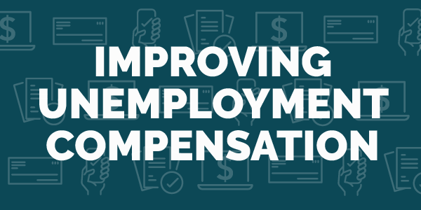 Improving unemployment compensation.