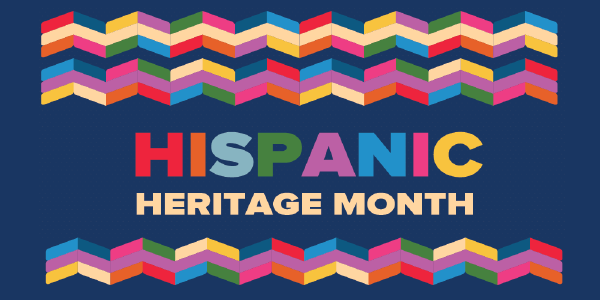 Hispanic Heritage Month