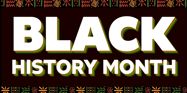 Black History Month. Border contains red, yellow and green geometric symbols. 