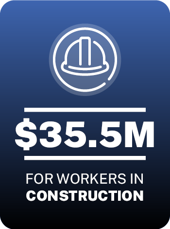 35.5 Million for workers in construction