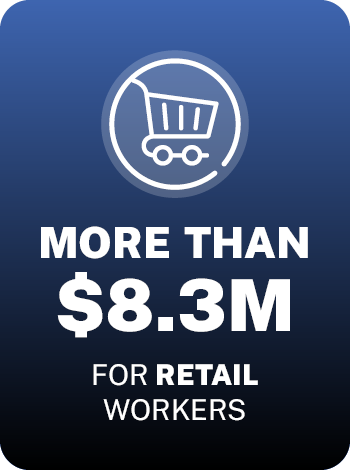 More than 8.3 Million for retail workers